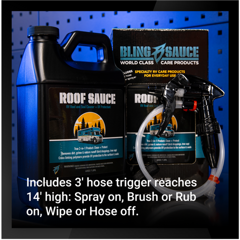 Premium Roof Sauce for RVs and roofs, featuring a 3' hose trigger for easy application and effective cleaning.