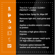 RV Sauce is a 3-in-1 cleaner that removes dirt and grime while providing a protective ceramic coating for a high gloss shine.